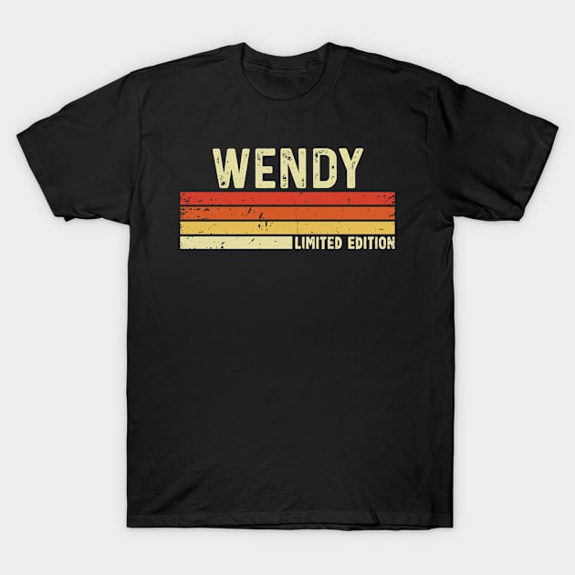 Wendy Name Vintage Retro Limited Edition Gift T-Shirt by CoolDesignsDz